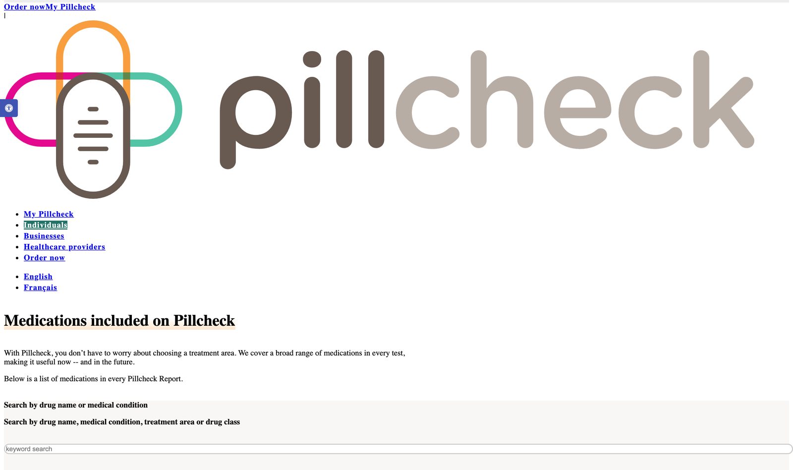 Pillcheck Medications included page describing broad medication coverage in every report with a keyword search by drug name, medical condition, treatment area or drug class